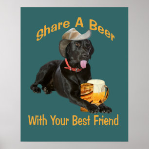 Schwarzer Labrador teilt ein Bier Poster