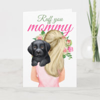 Schwarzer Labrador Welpe mit Frauen Ruff You Mommy