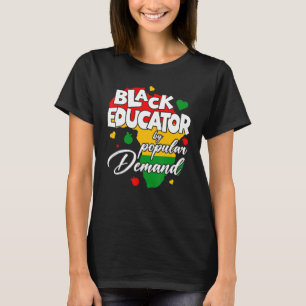Schwarzer Pädagoge nach allgemeiner Nachfrage Schw T-Shirt