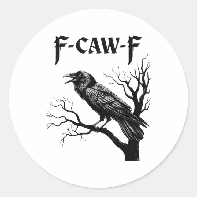 Schwarzer Schnitt, F-caw-f Black Bird Runder Aufkleber (Vorderseite)