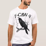 Schwarzer Schnitt, F-Kaw-F T-Shirt<br><div class="desc">Schwarzer Schnitt,  F-Kaw-F</div>