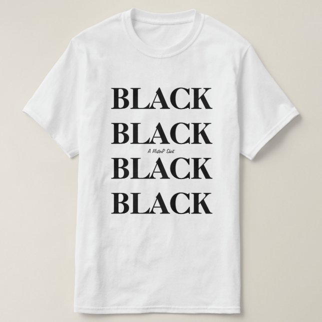 Schwarzer T - Shirt (2 Seiten) - Ein MisterP-Shirt (Design vorne)