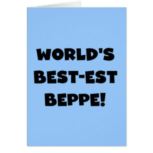 Schwarzer Text Beste Beppe T - Shirt und Geschenke