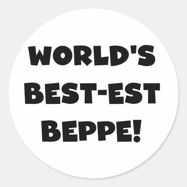 Schwarzer Text Beste Beppe T - Shirt und Geschenke Runder Aufkleber (Vorderseite)