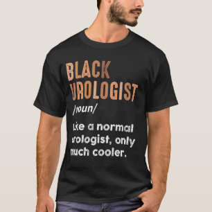 Schwarzer Urologe Definition Funny Urology Doktor T-Shirt