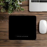 Schwarzes formales Personalisiert Einfaches Mousepad<br><div class="desc">Dieses personalisierte,  schwarze Mauspad eignet sich perfekt für ein modernes Unternehmen. Ersetzen Sie den Namen durch Ihren eigenen.</div>