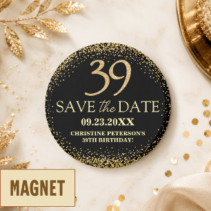 Schwarzes Gold Glitter 39. Geburtstag Save the Dat Magnet