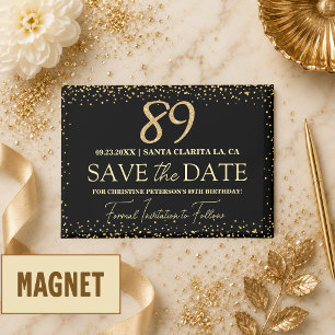 Schwarzes Gold Glitter 89. Geburtstag Save the Dat Magnet