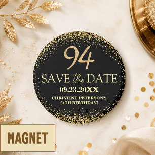 Schwarzes Gold Glitter 94. Geburtstag Save the Dat Magnet