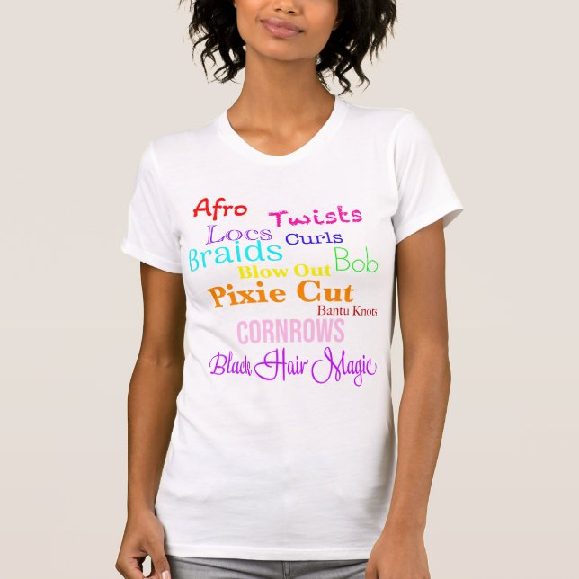 Schwarzes Haar Magie - Schwarze Frauen Haarwertsch T-Shirt (Vorderseite)