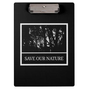 Schwarzes Klemmbrett – „Save Our Nature“