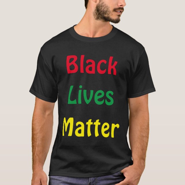 Schwarzes Leben ist wichtig gegen Rassismus T-Shirt (Vorderseite)