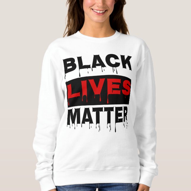 👊 Schwarzes Leben Matter Inspiration Zitat Crewne Sweatshirt (Vorderseite)