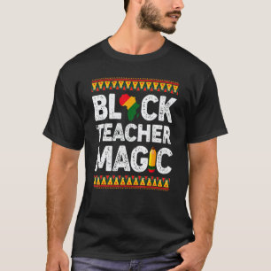 Schwarzes Lehrer-Magie-Shirt Melanin Stolz Schwarz T-Shirt