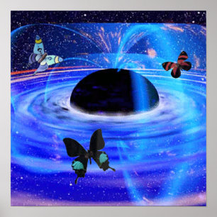 Schwarzes Loch und Schmetterlinge Poster