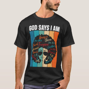 Schwarzes Mädchen Gott sagt ich bin schwarz Melani T-Shirt