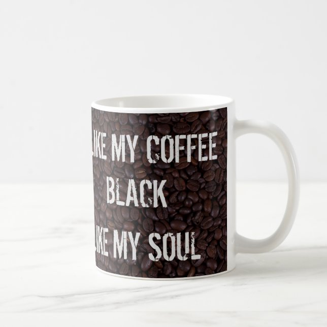 Schwarzes mögen meine Soul-Kaffee-Tasse Kaffeetasse (Rechts)