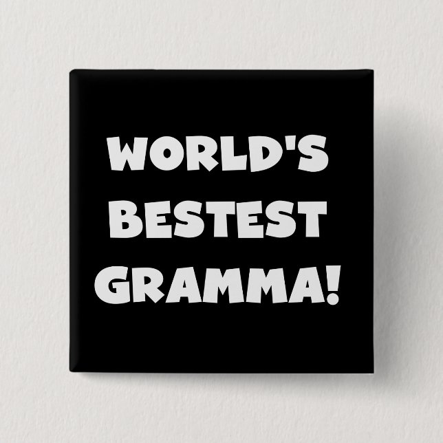 Schwarzes oder Weiß des Gut-est Gramma der Welt Button (Vorderseite)
