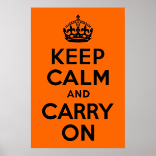 Schwarzes Orange Keep Calm und Mach Weiter Poster
