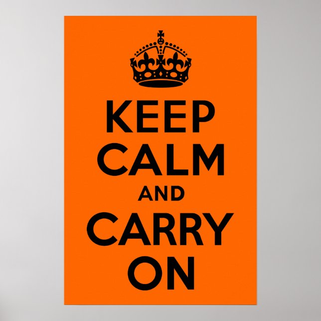 Schwarzes Orange Keep Calm und Mach Weiter Poster (Vorne)