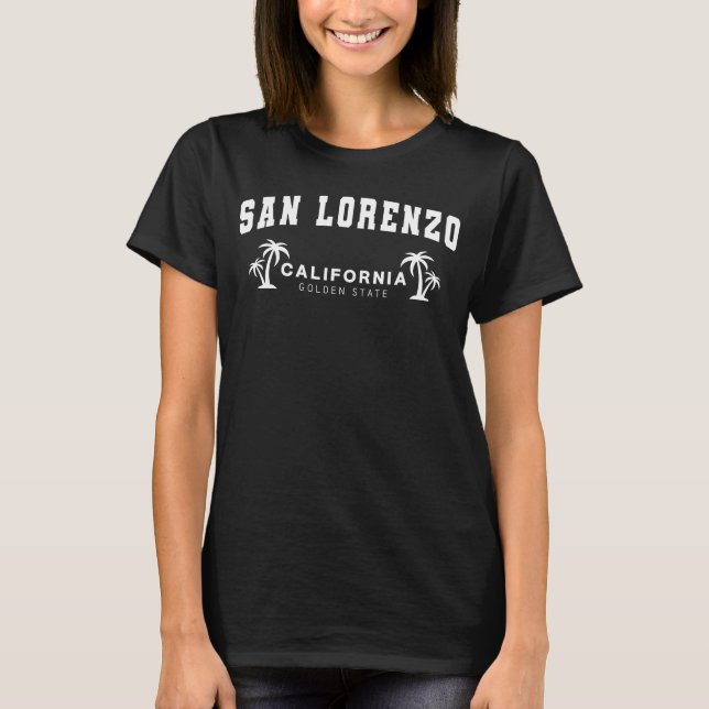 Schwarzes San Lorenzo, Kalifornien T-Shirt (Vorderseite)