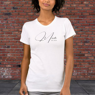Schwarzes Schriftzug Established Mom T-Shirt