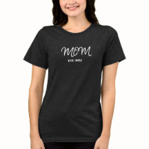 Schwarzes Schriftzug Established Mom T-Shirt