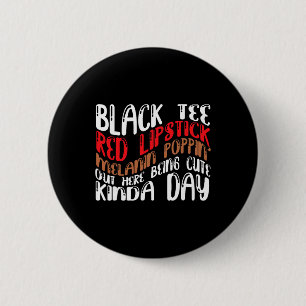 Schwarzes T-Shirt roter Lippenstift Melanin Poppin Button