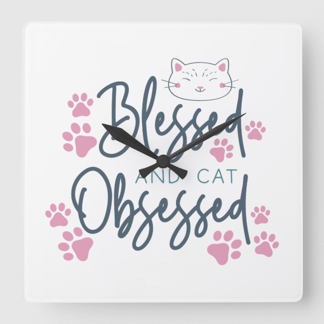 SCHWARZES UND KATZE OBSESSITES SPRICHWORT QUADRATISCHE WANDUHR (Vorderseite)