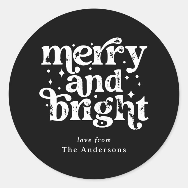 Schwarzes und weißes Weihnachts- Merry & Bright -  Runder Aufkleber (Vorderseite)