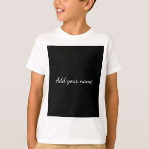 Schwarzes Vollton add name Textnachricht hier werf T-Shirt