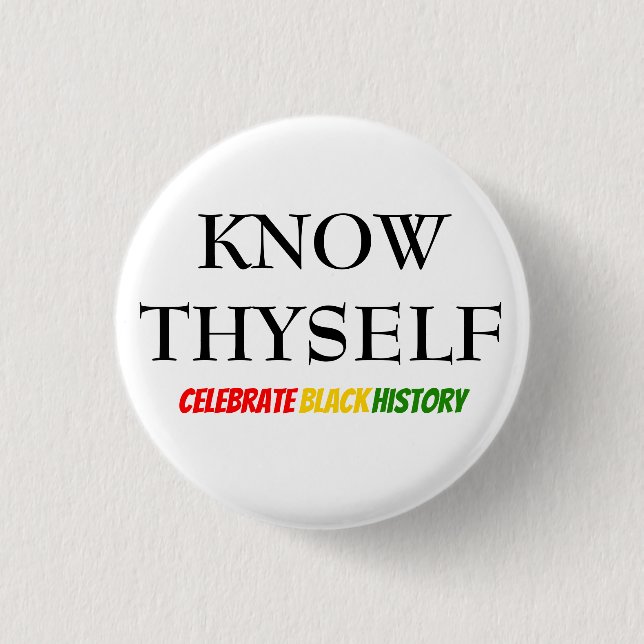 Schwarzgeschichte Monat KENNEN SICH SELBST Motivie Button (Vorderseite)