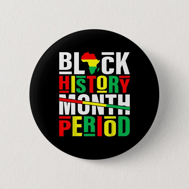 Schwarzgeschichte Monat Periode Afrikanischer Schw Button (Vorderseite)
