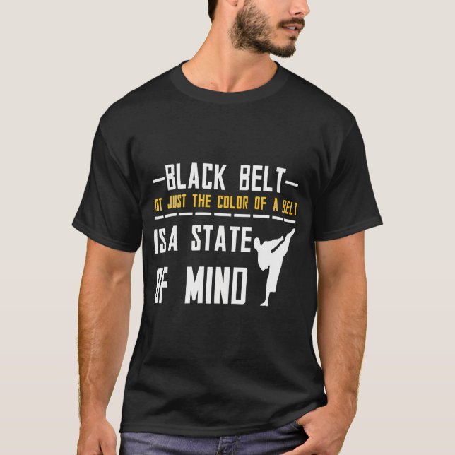 Schwarzgürtel ist ein Staat des Geistes Taekwondo T-Shirt (Vorderseite)