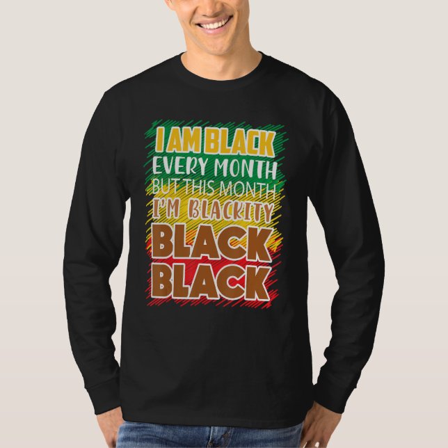 Schwarzheit Schwarz jeden Monat Schwarze Geschicht T-Shirt (Vorderseite)