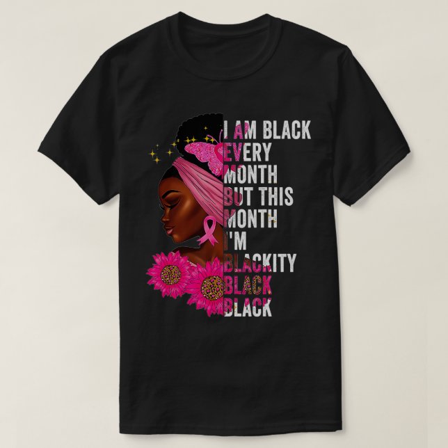 Schwarzheit Schwarz jeden Monat schwarze Geschicht T-Shirt (Design vorne)