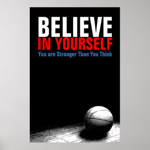 Schwarzweiß Basketball glauben an sich Poster