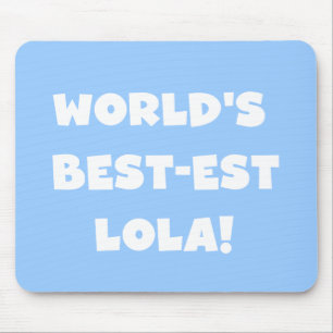 Schwarzweiss-T-Shirts des Gut-est Lola der Welt Mousepad
