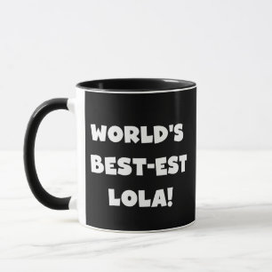Schwarzweiss-T - Shirts des Gut-est Lola der Welt Tasse