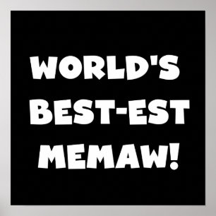 Schwarzweiss-T-Shirts des Gut-est Memaw der Welt Poster
