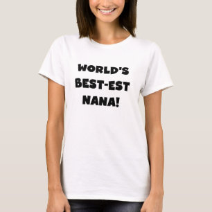 Schwarzweiss-T - Shirts des Gut-est Nana der Welt