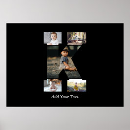 Schwarzweißbuchstaben K FotoCollage Poster