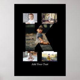 Schwarzweißbuchstaben K FotoCollage Poster