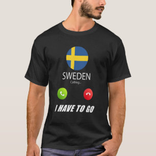 Schweden Flagge Souvenir Schweden ruft an T-Shirt