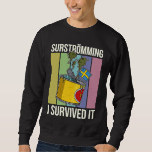 Schweden Schwedische Fischspezialität Surstromming Sweatshirt
