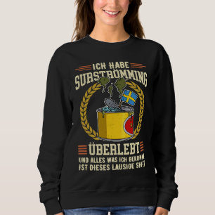 Schweden Schwedische Fischspezialität Surstromming Sweatshirt