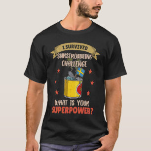 Schweden Schwedische Fischspezialität Surstromming T-Shirt