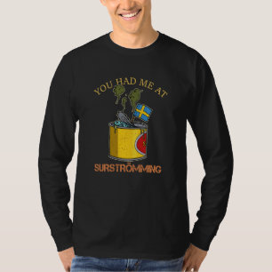 Schweden Schwedische Fischspezialität Surstromming T-Shirt