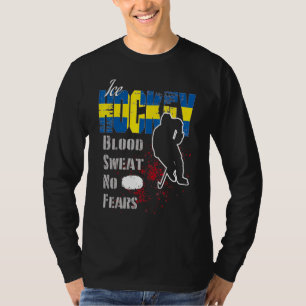 Schweden Unterstützer Blood Sweat No Ängste Eishoc T-Shirt