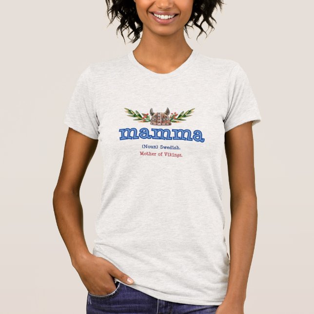 Schwedische Mamma (Mama) Mutter von Vikings T - Sh T-Shirt (Vorderseite)